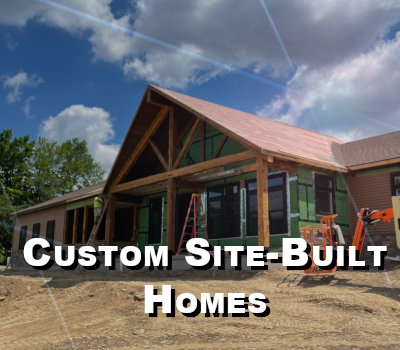 Custom Site-Built Homes